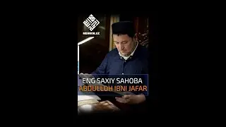 ENG SAXIY SAHOBA ABDULLOH IBNI JAFAR