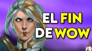 Sobre el FINAL de World of Warcraft