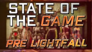 jaded veteran player's commentary on pre-lightfall state of the game