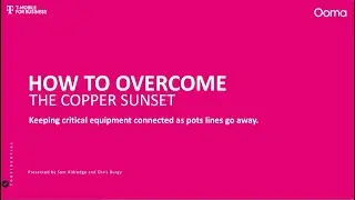 Webinar: How To Overcome The Copper Sunset