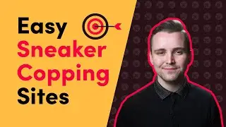 Easy Sneaker Copping Targets: Footsites, Demandware or Shopify Sites?