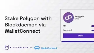 How to Stake Polygon via. WalletConnect with Blockdaemon