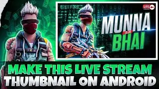 HOW TO MAKE FREE FIRE LIVE STREAM THUMBNAIL ON ANDROID || FREE FIRE ||KARTIK GFX❤️