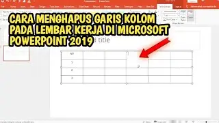CARA MENGHAPUS ATAU MENGHILANGKAN GARIS TABEL DI POWERPOINT 2019