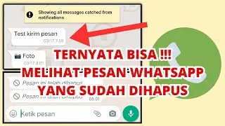 MEMBACA PESAN WHATSAPP YANG DIHAPUS, BEGINI CARANYA
