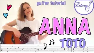 Anna Fingerstyle Guitar Tutorial with On-Screen TAB - Toto