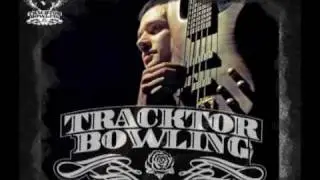 Tracktor Bowling 