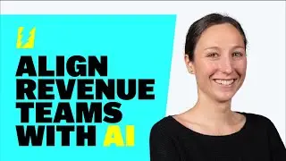 How You Can Use AI to Better Align Your Revenue Teams