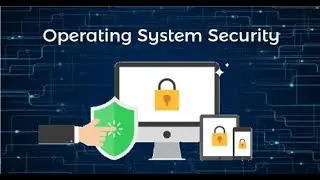 Operating System Security