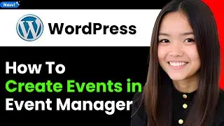 How to Create Events in Wordpress Wp Event Manager 2026 (Step By Step)