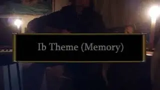Ib Remake Tribute - Memory and Little Doll's Dream 【Fingerstyle Cover】