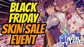 FREE PROMISE RING?! Black Friday Skin Sale Event | Azur Lane