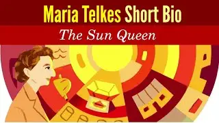 Maria Telkes Google Doodle | Short Biography of Solar Energy pioneer