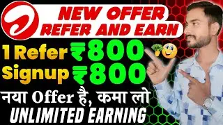 🤑1 Refer ₹800 | New Refer And Earn App | New Refer And Earn App Without Investment