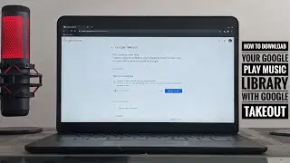 How To Download Your Google Play Music Library (And Other Data) With Google Takeout
