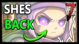 RJAY RETURNS! - 7 Days To Die Just Got Even Better!