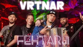 FEHTARJI - VRTNAR (official video)