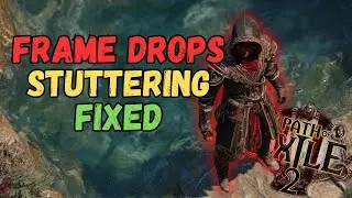 FPS Stuttering FIXED Path of Exile 2