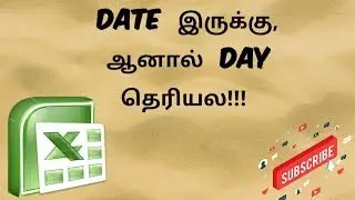 Find a day from a given date in Excel/Text formula in Excel/Excel in Tamil