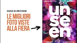 Le migliori foto viste ad Unseen, la fiera di fotografia contemporanea di Amsterdam!