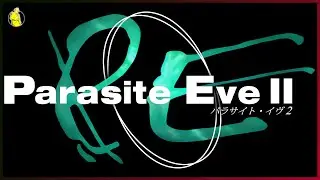 May-23-2024-Gaming Back log - Time for Parasite Eve 2 part 3