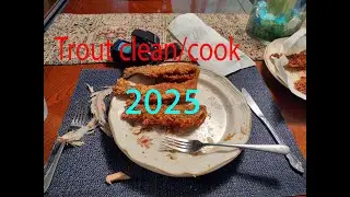 trout clean/cook 2025