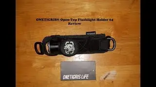 ONETIGRIS® Open-Top Flashlight Holder 04 Review