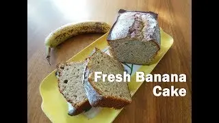 Quick & Fresh Banana Cake Recipe!