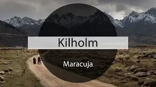 Kilholm - Maracuja (Extended Mix) | MTS Music