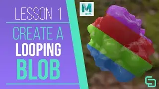 Free Lesson: Create a Looping Blob in Autodesk Maya