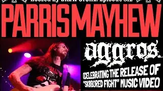 The NYHC Chronicles LIVE! Ep. #312 Parris Mayhew (Aggros : Celebrating "Sk8bored Fight" video)