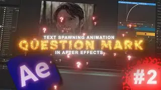 Question Mark Spawning | Smooth Text Animations Tutorial | After Effects Guide