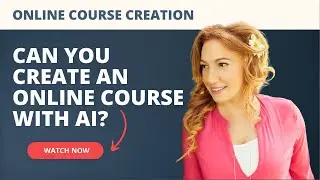 Creating an Online Course Using AI? Trying KAJABI's AI Course Generator