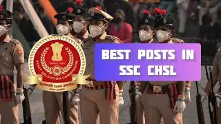 Best SSC CHSL Post | SSC CHSL Exam | Good Career
