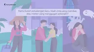 KaryaKarsa: Tempat Menyelami Cerita Romansa Mengharukan hingga Misteri yang Memacu Adrenalin