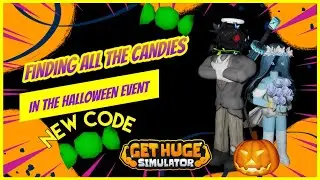 🎃Finding all the Candies 🍬in the Get Huge Simulator 💪 Halloween Event | New Code 😱