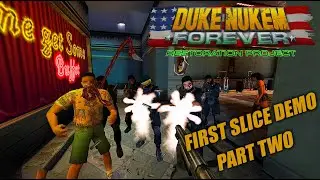 Duke Nukem Forever Restoration Project - First Slice Demo Gameplay [Part 2] 