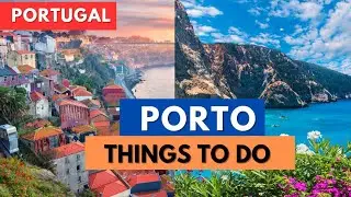 Top 10 Things to do in Porto Portugal