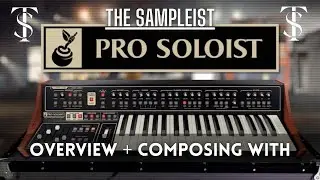 The Sampleist -  Pro Soloist by Cherry Audio  - Overview - Composing With