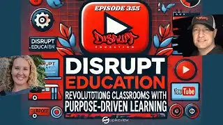 355 Revolutionizing Classrooms with Purpose-Driven Learning