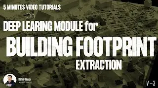 Deep Learning Module for Building footprint Extraction Using ArcGIS Online
