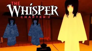 ROBLOX - The Whisper [CHAPTER 2]