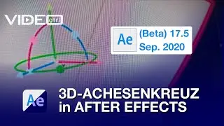 Das 3D-Achsenkreuz in After Effects (Gizmo)