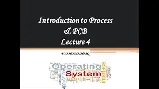 intro to Process and Process Control Block