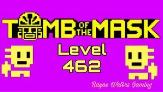Tomb of the Mask Level 462
