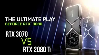 Nvidia RTX 3000 Series Explained RTX 3070 Vs 2080 Ti | Ampere Vs Turing