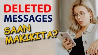PAANO MAKIKITA ANG MGA DELETED MESSAGES?