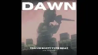 [FREE] Travis Scott x UTOPIA x YEEZUS Type Beat | DAWN