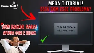 COMO RESOLVER O PROBLEMA FORA DE ESCALA AO ABRIR JOGOS? | MONITOR FORA DE ESCALA | #TUTORIAL