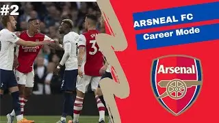 HUGE NORTH LONDON DERBY IN ONLY OUR SECOND EPISODE  !! - FIFA 23 ARSNEAL FC CAREER MODE EP2